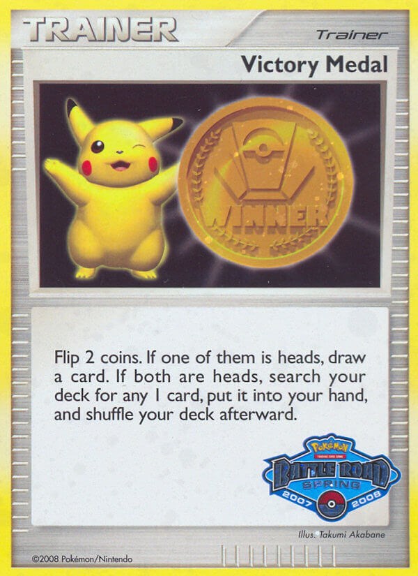 Victory Medal (2007–2008) (Battle Road Spring) [League & Championship Cards]