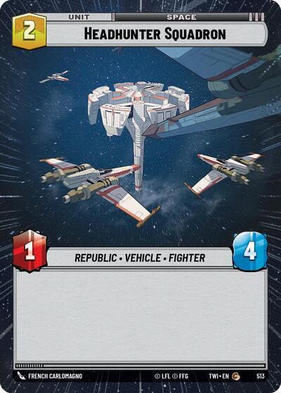 Headhunter Squadron (513) (Hyperspace) (513) [Twilight of the Republic]
