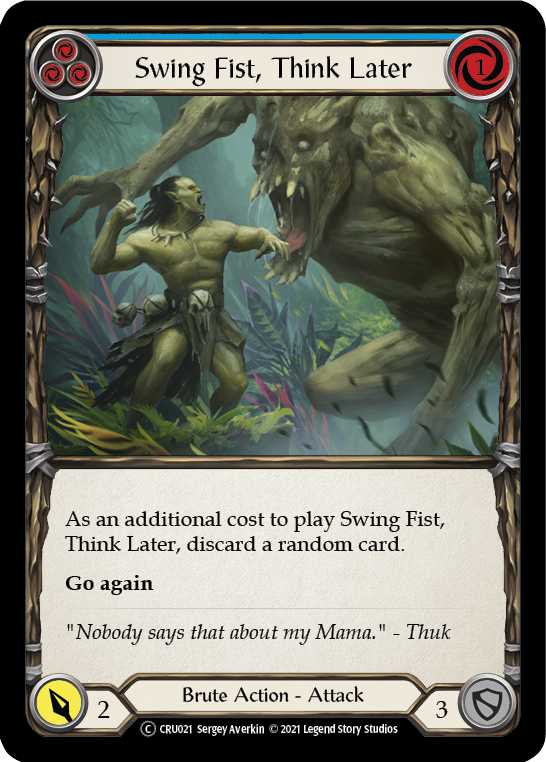 Swing Fist, Think Later (Blue) [U-CRU021] (Crucible of War Unlimited) Unlimited Rainbow Foil
