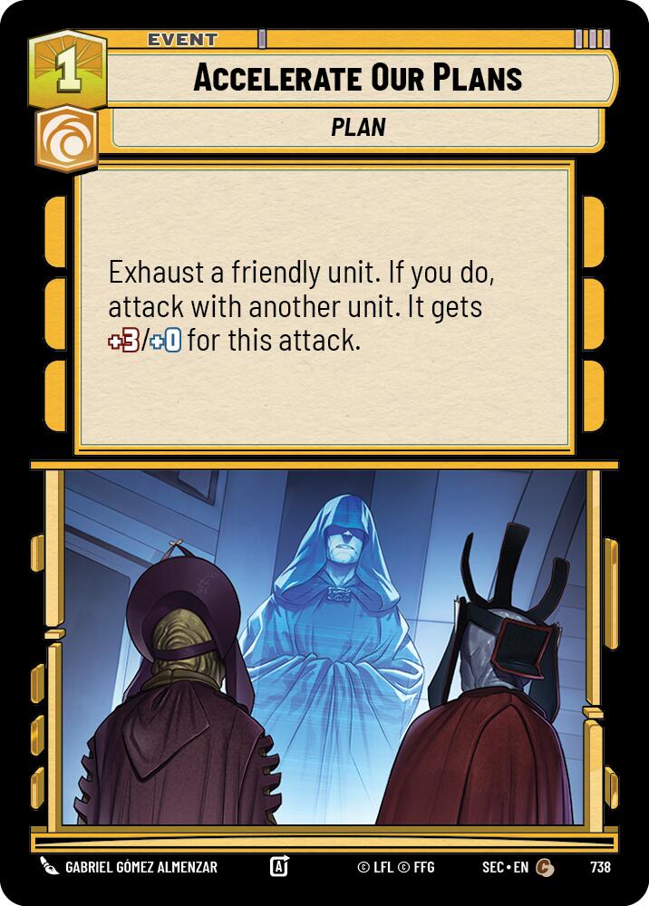 Accelerate Our Plans (738) (Foil) (738) [Secrets of Power]