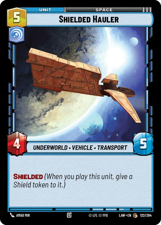 Shielded Hauler (122/264) (122/264) [A Lawless Time]