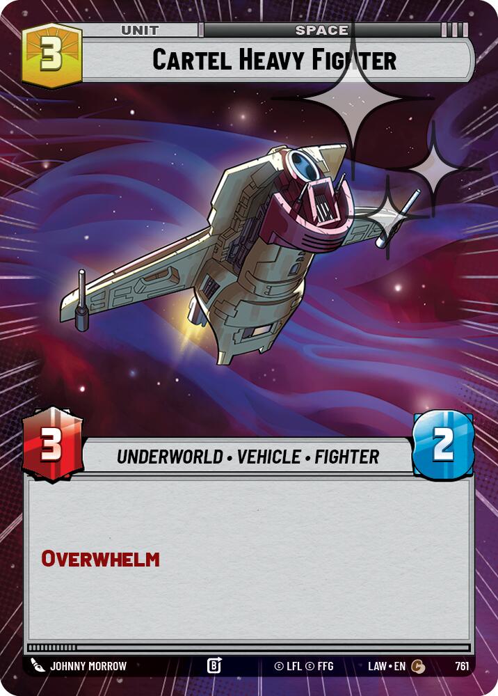 Cartel Heavy Fighter (761) (Hyperspace Foil) (761) [A Lawless Time]