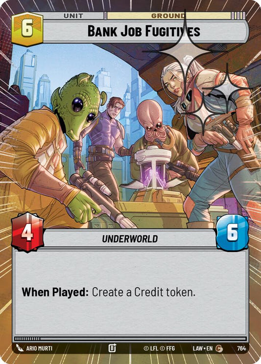 Bank Job Fugitives (764) (Hyperspace Foil) (764) [A Lawless Time]