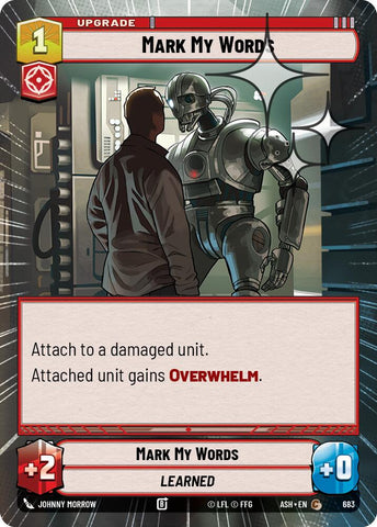 Mark My Words (683) (Hyperspace Foil) (683) [Ashes of the Empire]
